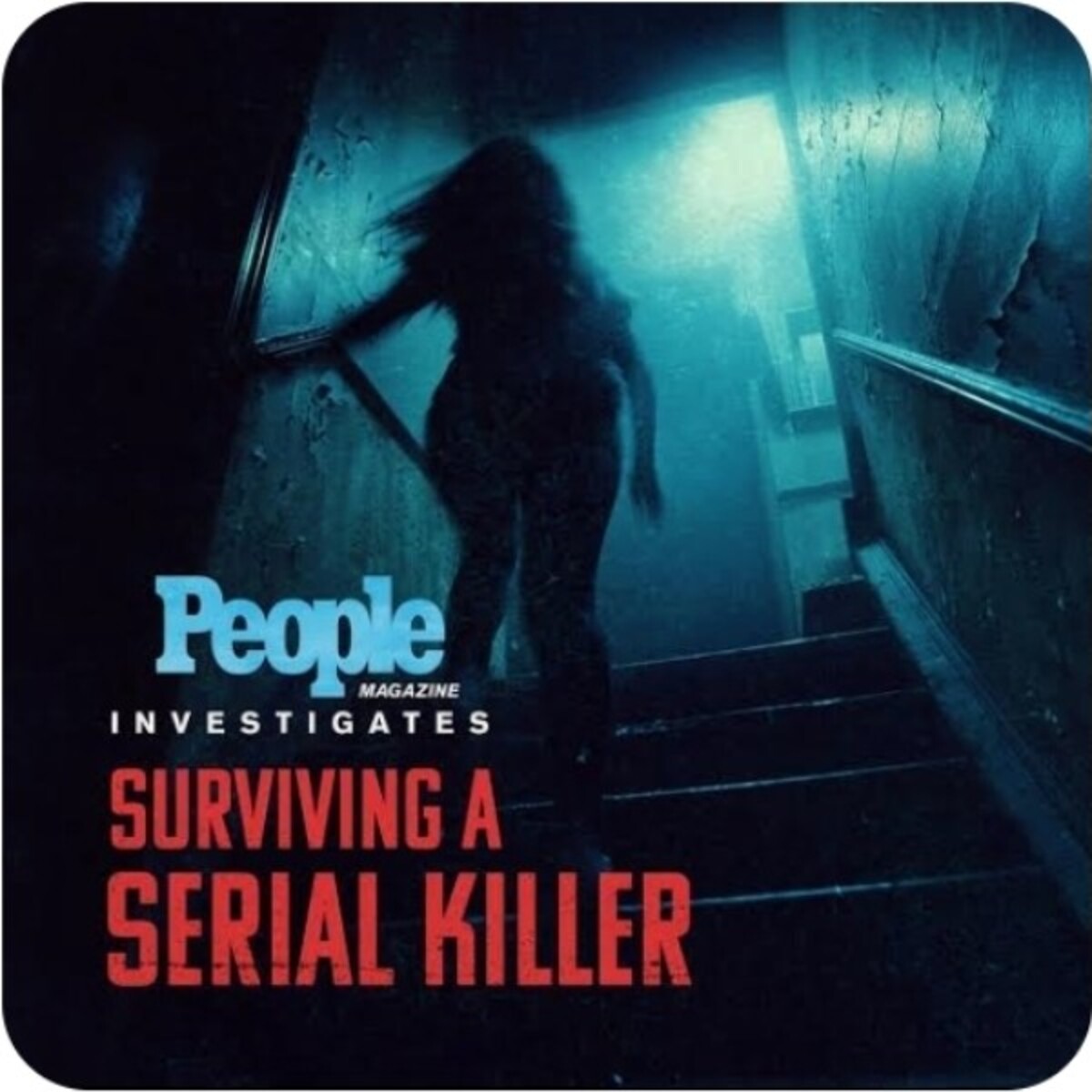 Opening artwork for People Magazine Investigates: Surviving a Serial Killer